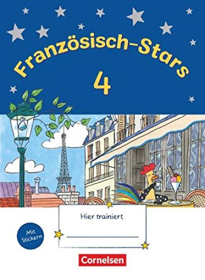 Französisch-Stars 4. Schuljahr. Übungsheft