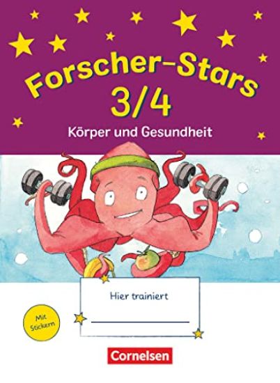 Forscher-Stars 3./4. Schuljahr. Körper und Gesundheit