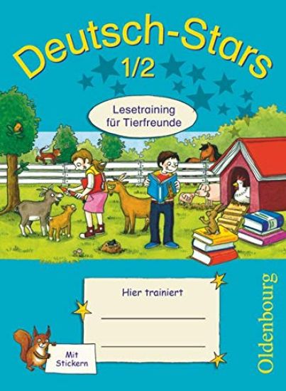 Deutsch-Stars 1./2. Schuljahr. Lesetraining für Tierfreunde