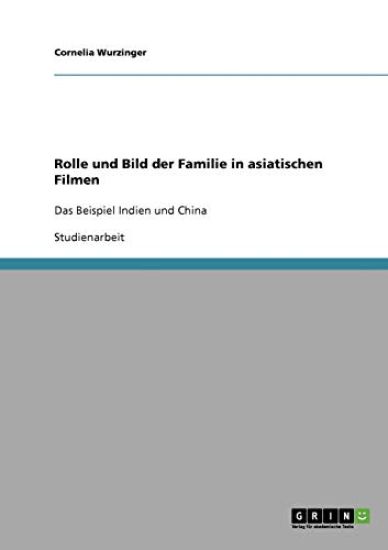 Rolle und Bild der Familie in asiatischen Filmen