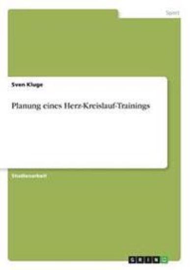Planung eines Herz-Kreislauf-Trainings