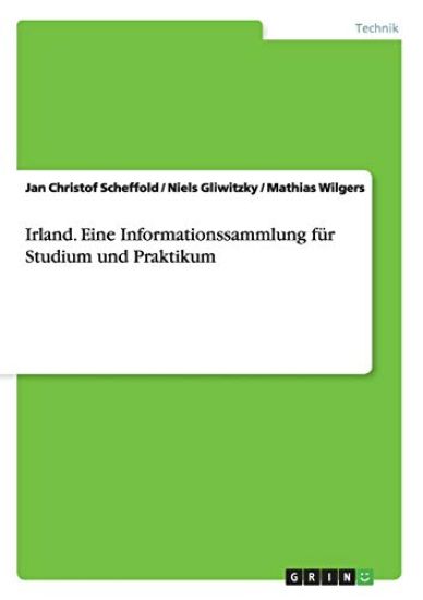 Irland. Eine Informationssammlung für Studium und Praktikum