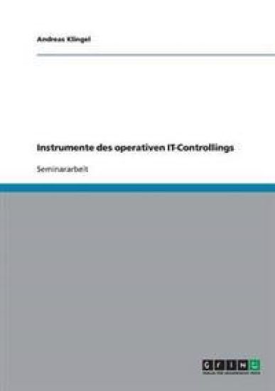 Instrumente des operativen IT-Controllings