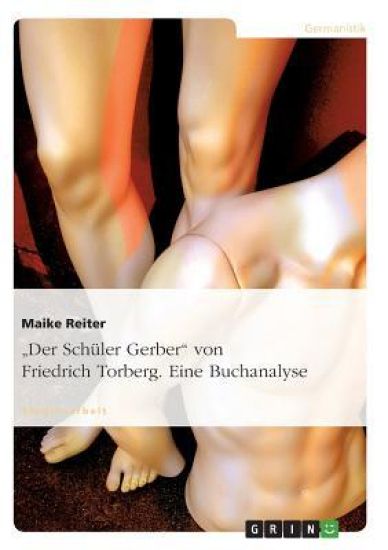 "Der Schüler Gerber" von Friedrich Torberg. Eine Buchanalyse