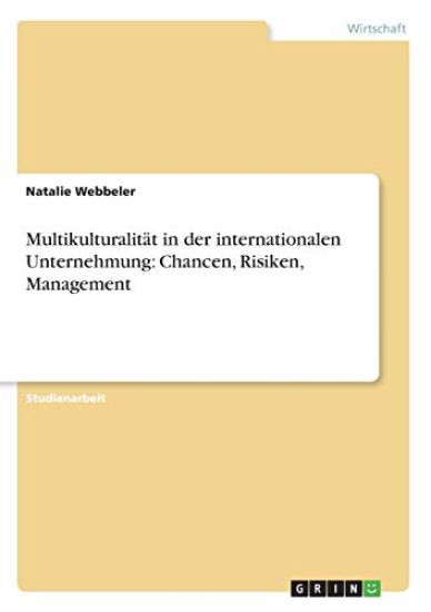 Multikulturalität in der internationalen Unternehmung