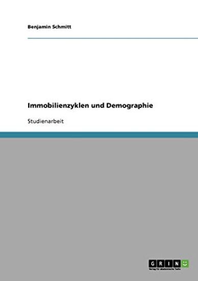 Immobilienzyklen und Demographie