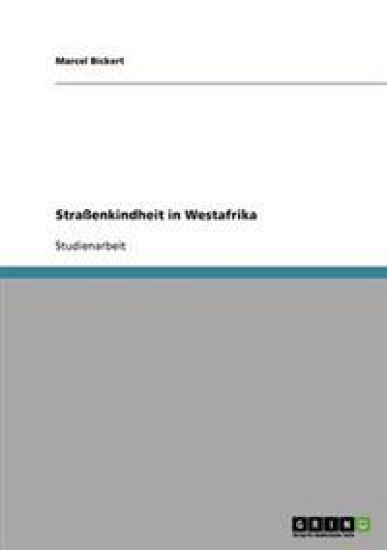 Straßenkindheit in Westafrika
