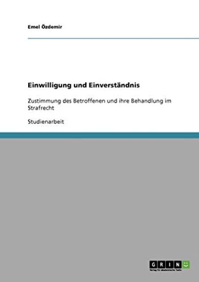 Einwilligung und Einverständnis