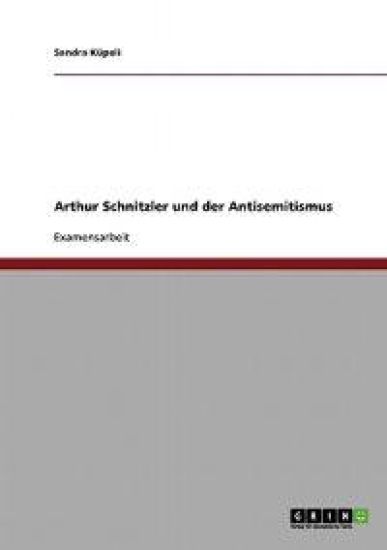 Arthur Schnitzler und der Antisemitismus