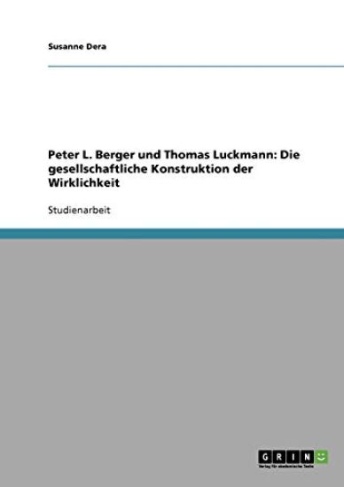 Peter L. Berger und Thomas Luckmann