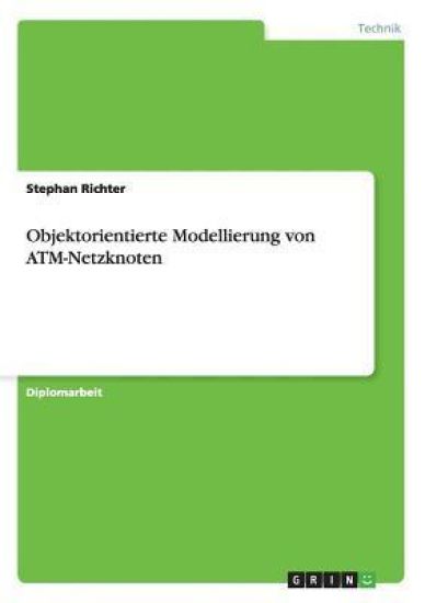 Objektorientierte Modellierung von ATM-Netzknoten