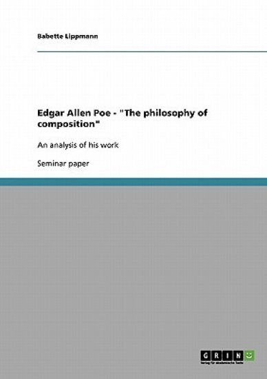 Edgar Allen Poe - The philosophy of composition