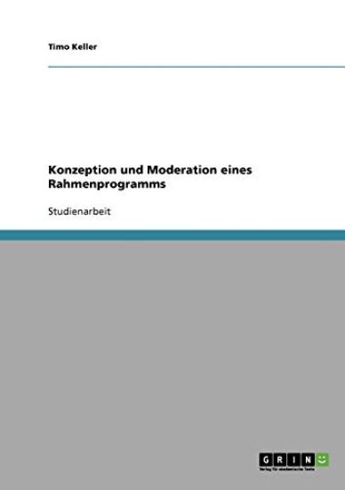 Konzeption und Moderation eines Rahmenprogramms