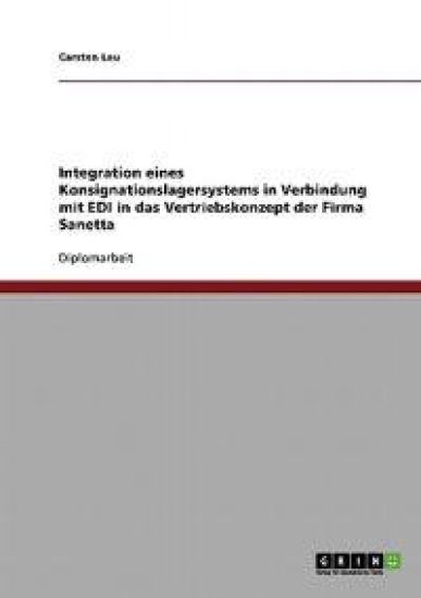 Integration eines Konsignationslagersystems in Verbindung mit EDI in das Vertriebskonzept