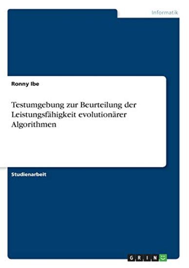 Testumgebung Zur Beurteilung Der Leistungsfahigkeit Evolutionarer Algorithmen
