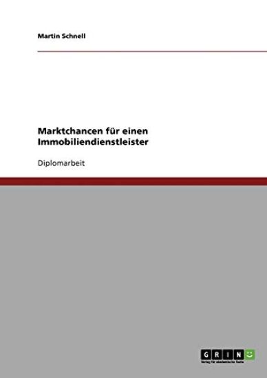 Marktchancen für einen Immobiliendienstleister