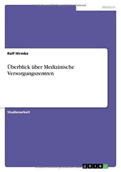 Überblick über Medizinische Versorgungszentren