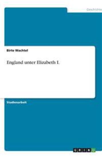 England unter Elizabeth I.