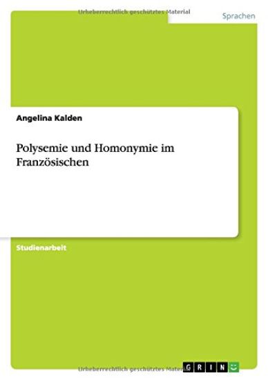 Polysemie und Homonymie im Französischen
