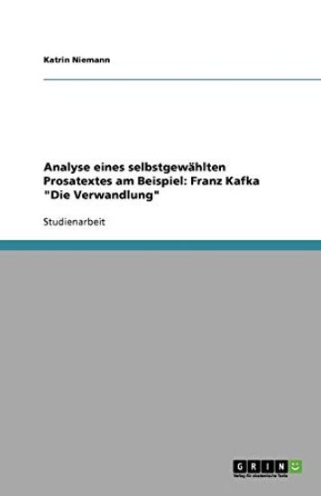 Analyse eines selbstgewahlten Prosatextes am Beispiel