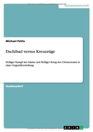 Dschihad versus Kreuzzüge