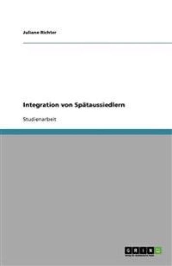 Integration von Spätaussiedlern