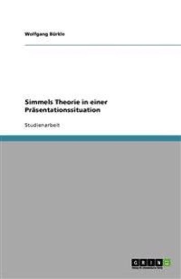 Simmels Theorie in einer Prasentationssituation