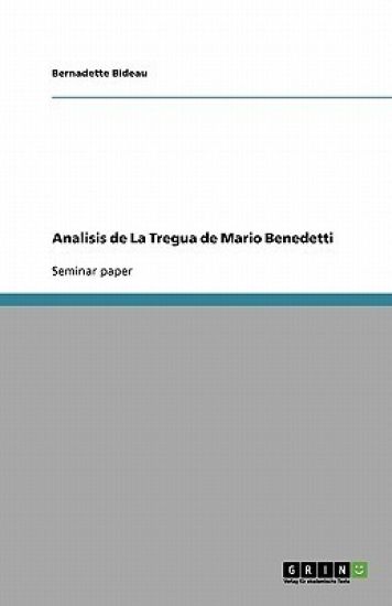 Analisis de La Tregua de Mario Benedetti