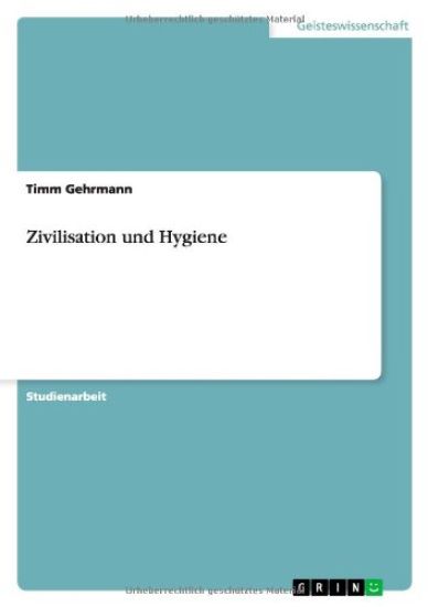 Zivilisation und Hygiene