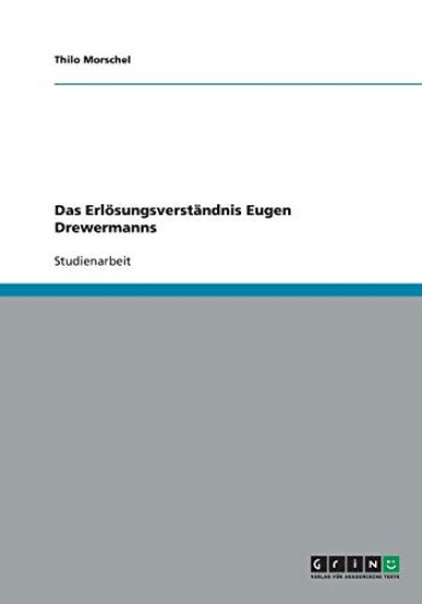 Das Erloesungsverstandnis Eugen Drewermanns