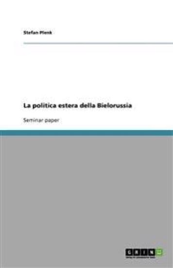 La politica estera della Bielorussia
