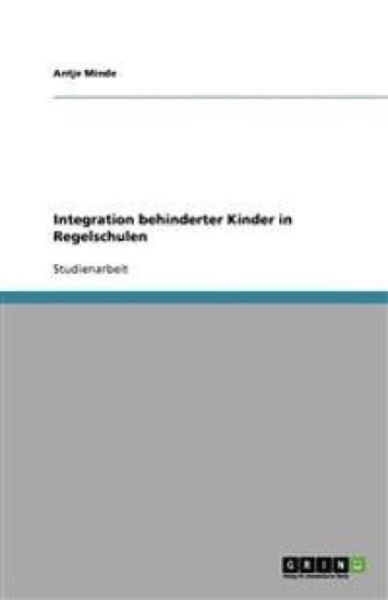 Integration Behinderter Kinder in Regelschulen