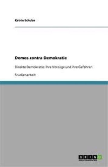 Demos Contra Demokratie