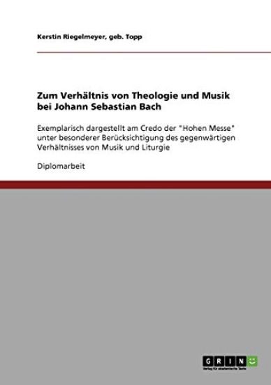 Zum Verhältnis von Theologie und Musik bei Johann Sebastian Bach