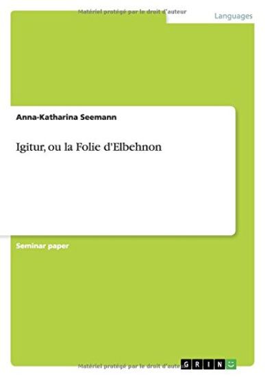Igitur, ou la Folie d'Elbehnon
