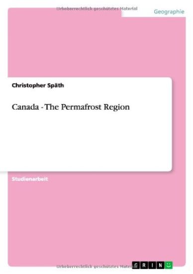 Canada - The Permafrost Region