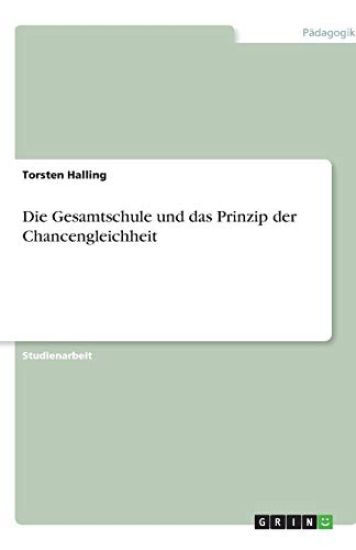 Die Gesamtschule Und Das Prinzip Der Chancengleichheit