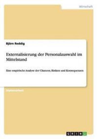Externalisierung der Personalauswahl im Mittelstand
