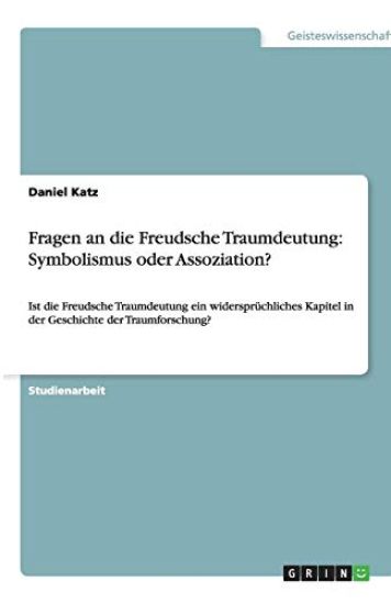Fragen an die Freudsche Traumdeutung