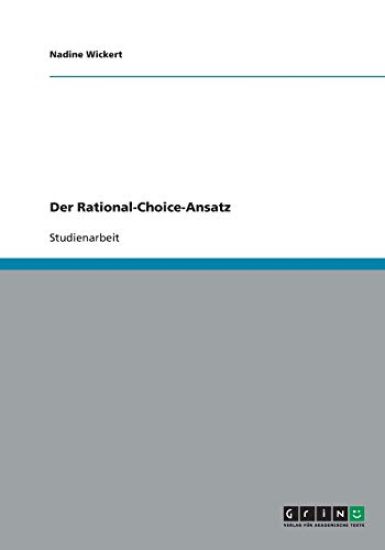 Der Rational-Choice-Ansatz