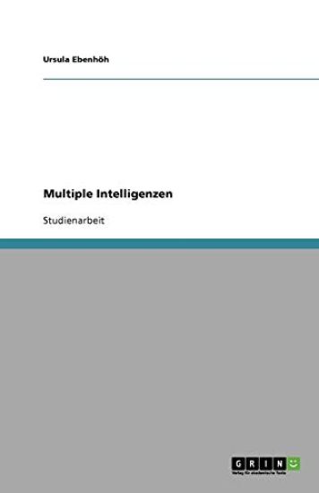 Multiple Intelligenzen in der Psychologie nach der Theorie von Howard Gardner
