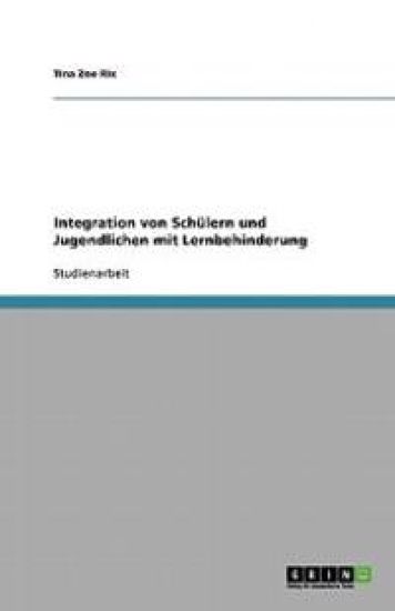 Integration von Schulern und Jugendlichen mit Lernbehinderung