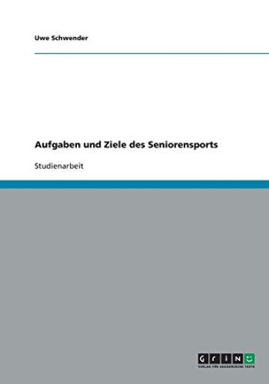 Aufgaben Und Ziele Des Seniorensports
