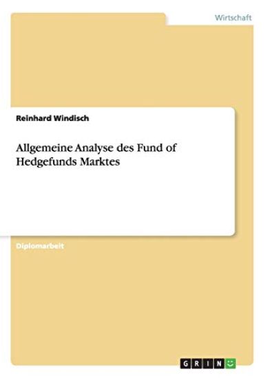 Allgemeine Analyse des Fund of Hedgefunds Marktes