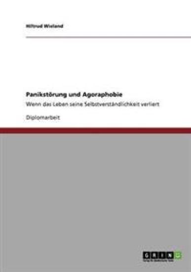 Panikstörung und Agoraphobie