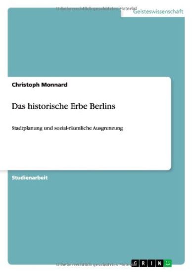 Das historische Erbe Berlins