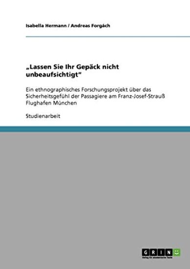"Lassen Sie Ihr Gepäck nicht unbeaufsichtigt"