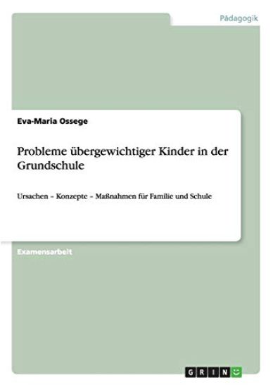 Probleme übergewichtiger Kinder in der Grundschule