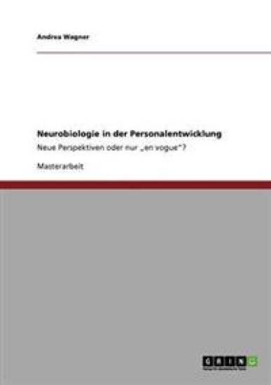 Neurobiologie in der Personalentwicklung