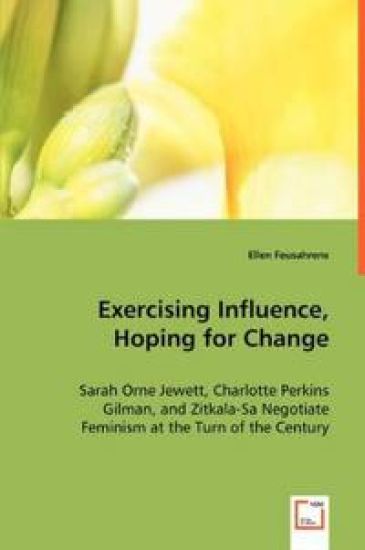 Exercising Influence, Hoping for Change